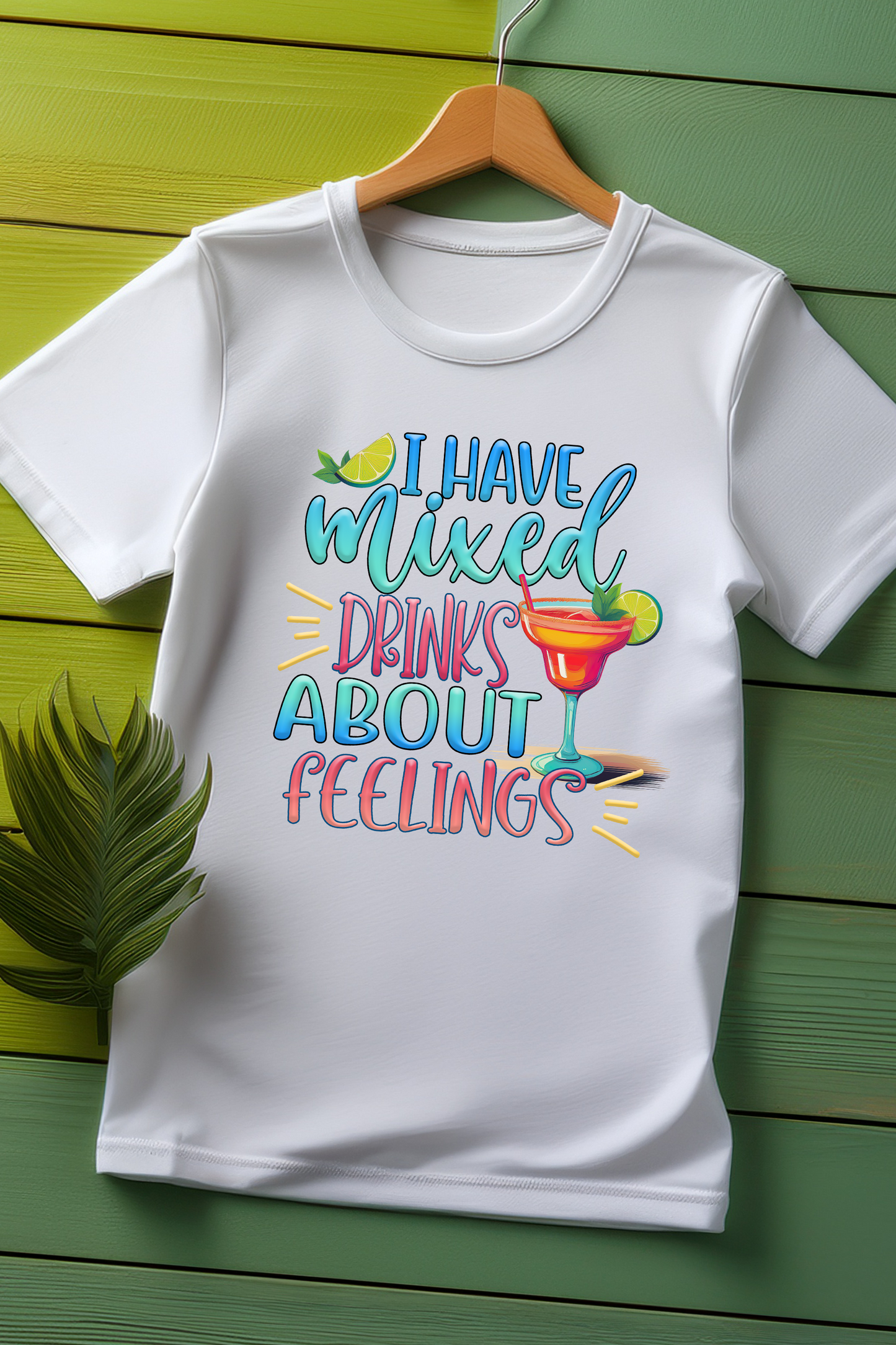 "I Have Mixed Drinks About Feelings" T-Shirt