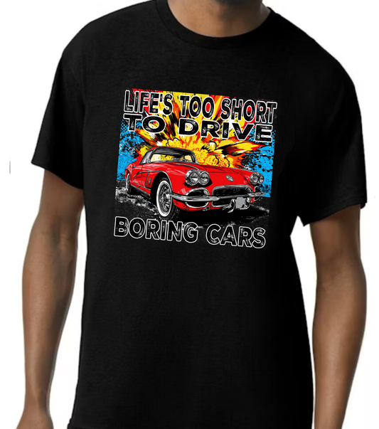 Life’s Too Short to Drive Boring Cars