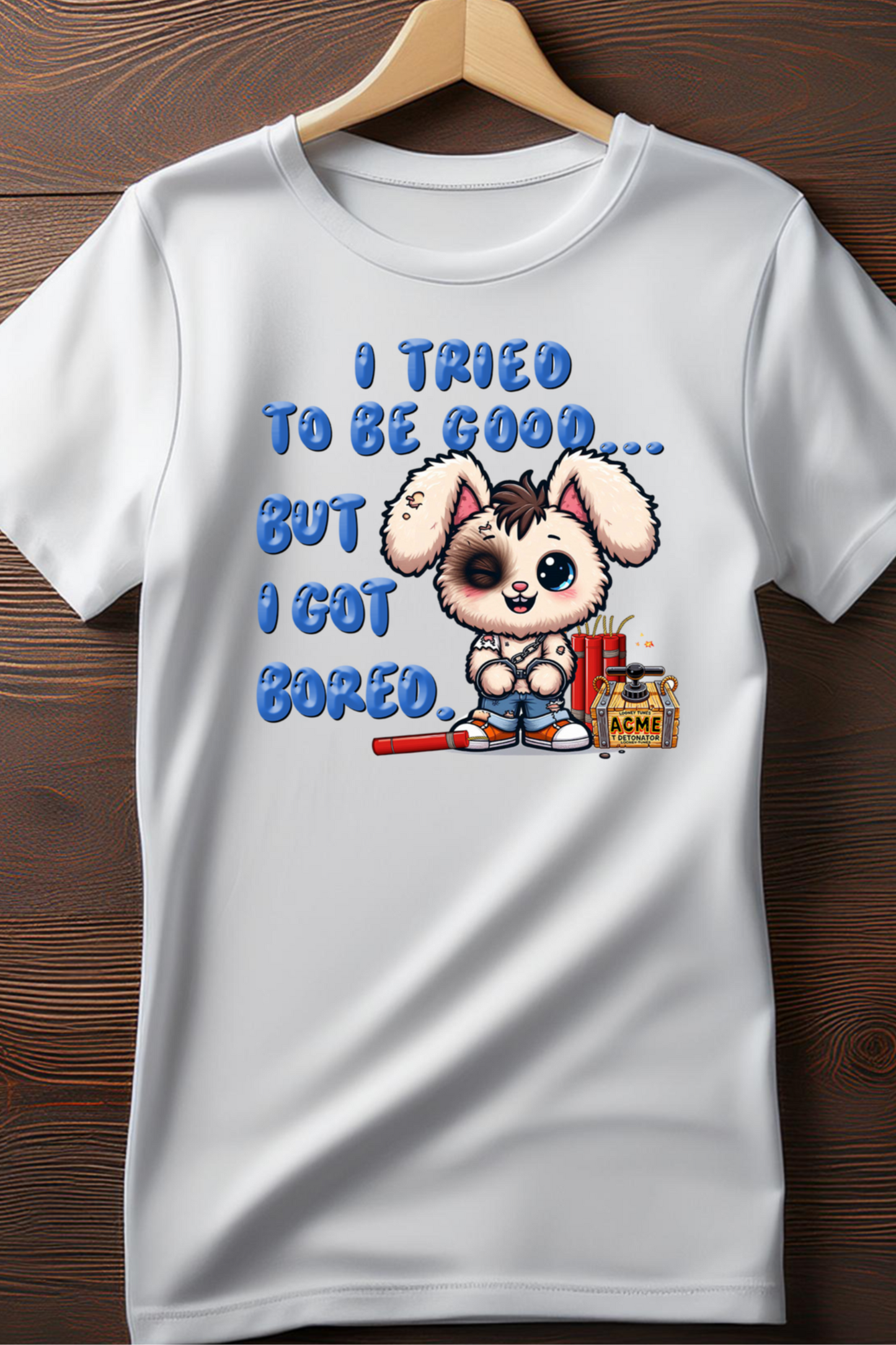 "I Tried to Be Good... But I Got Bored" Funny Mischievous Bunny T-Shirt
