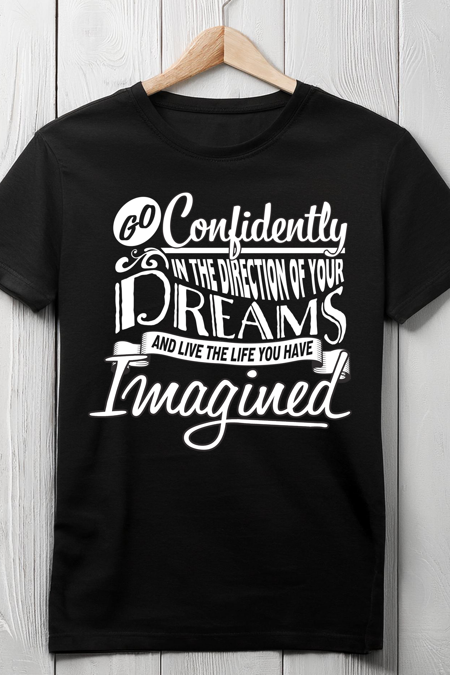 Go Confidently - Dream Big Inspirational T-Shirt